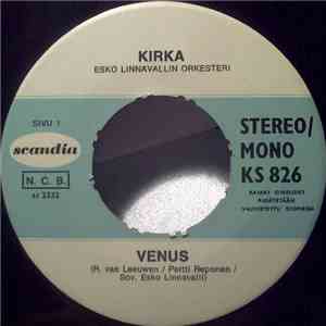 Kirka, Esko Linnavallin Orkesteri - Venus download free