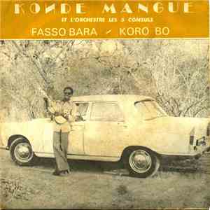 Konde Mangue Et L'Orchestre Les 5 Consuls - Fasso Bara / Koro Bo download free