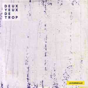 La Canaille - Deux Yeux De Trop download free