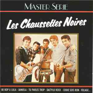 Les Chaussettes Noires - Master Serie download free