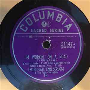 Lester Flatt, Earl Scruggs & The Foggy Mountain Boys - I’m Workin On A Road / He Took Your Place download free