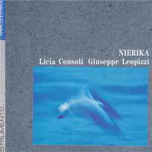 Licia Consoli, Giuseppe Leopizzi - Nierika download free