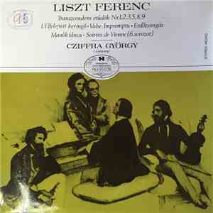 Liszt Ferenc, Cziffra György - Transzcendens Etűdök (Nr. 1,2,3,5,8,9) - -Elfelejtett keringő - Valse-Impromptu - Erdőzsongás - Manók Tánca - Soirées de Vienne download free