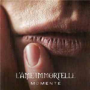 L'Âme Immortelle - Momente download free