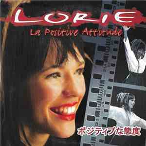 Lorie - La Positive Attitude = ポジティブな態度 download free