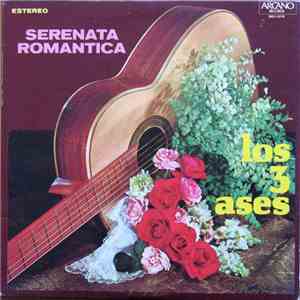 Los 3 Ases - Serenata Romantica download free