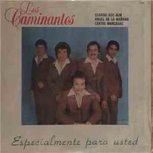 Los Caminantes - Especialmente Para Usted download free