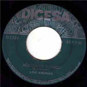 Los Vikings - Vestida De Blanco download free