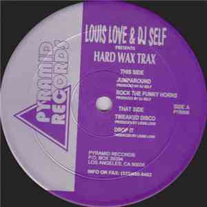 Louis Love & DJ Self - Hard Wax Trax download free