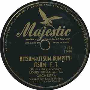 Louis Prima And His Orchestra - Hitsum-Kitsum-Bumpity-Itsum / What's The Matter Marie? download free