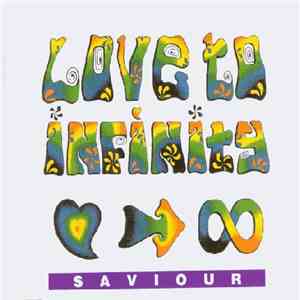 Love To Infinity - Saviour download free