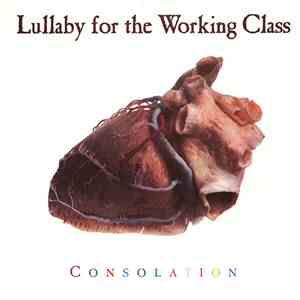 Lullaby For The Working Class - Consolation download free