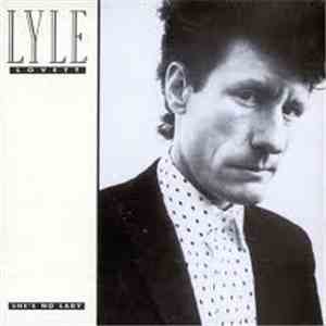 Lyle Lovett - She's No Lady download free