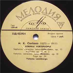 M. K. Čiurlionis - Vytautas Landsbergis - Kūriniai Fortepijonui / Lietuvių Liaudies Dainos download free