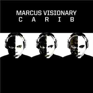 Marcus Visionary - Carib download free