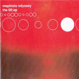 Mephisto Odyssey - The Lift EP download free