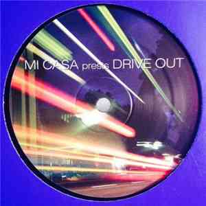 Mi Casa  - Drive Out download free