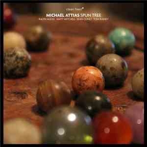 Michaël Attias - Spun Tree download free
