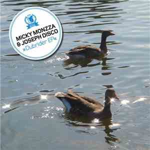 Micky Monzza & Joseph Disco - Dubrider EP download free