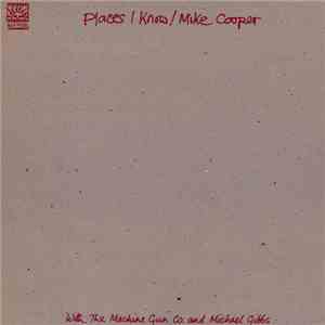 Mike Cooper With The Machine Gun Co. And Michael Gibbs - Places I Know download free