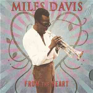 Miles Davis - From The Heart download free