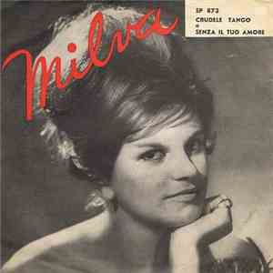 Milva - Crudele Tango / Senza Il Tuo Amore download free