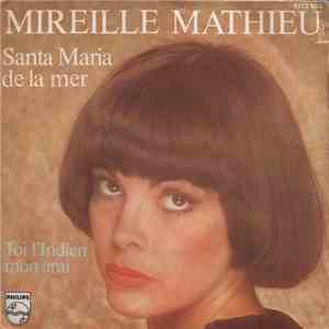 Mireille Mathieu - Santa Maria De La Mer download free