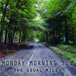 Monday Morning Sun - The Usual Mile download free