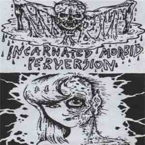 Morbit - Incarnated Morbid Perversion download free