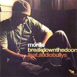 Morillo Feat. Audio Bullys - Break Down The Doors download free