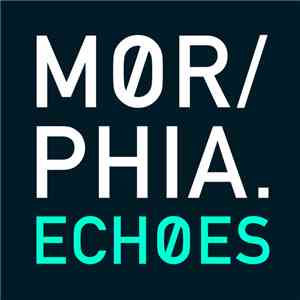 Morphia (MSR) - Echoes download free