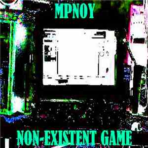 MPnoy - Non​-​Existent Game download free