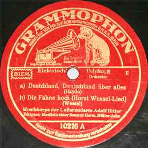 Musikkorps Der Leibstandarte Adolf Hitler - Deutschland, Deutschland Über Alles / Die Fahne Hoch (Horst Wessel-Lied) / Badenweiler Marsch download free