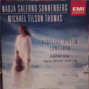 Nadja Salerno-Sonnenberg, Michael Tilson Thomas, London Symphony Orchestra - Sibelius / Chausson - Violin Concerto / Poeme download free