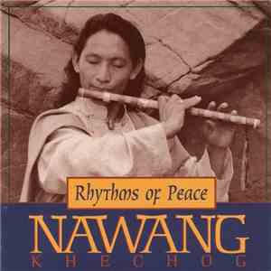 Nawang Khechog - Rhythms Of Peace download free