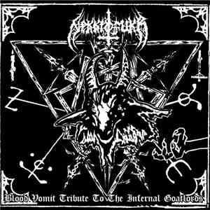 Nekkrofukk - Blood Vomit Tribute To The Infernal Goatlords download free