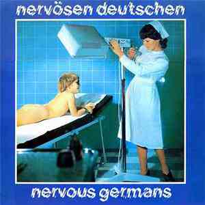 Nervous Germans - Nervösen Deutschen download free