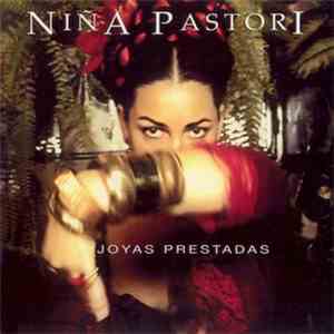 Niña Pastori - Joyas Prestadas download free