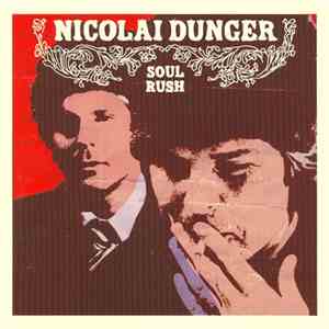 Nicolai Dunger - Soul Rush download free
