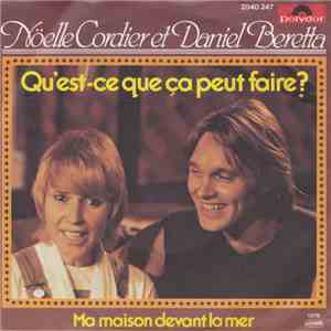 Noëlle Cordier Et Daniel Beretta - Qu'est-Ce-Que Ca Peut Faire? download free