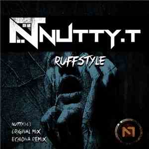 Nutty.T - Ruffstyle download free