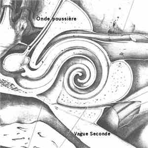 Onde Poussière - Vague Seconde download free