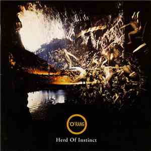 'O'Rang - Herd Of Instinct download free