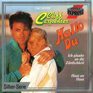 Orchester Cliff Carpenter - Hallo Du download free