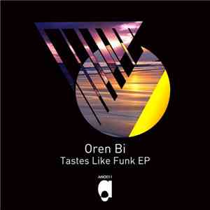 Oren Bi - Tastes Like Funk EP download free