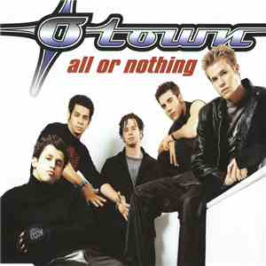 O-Town - All Or Nothing download free