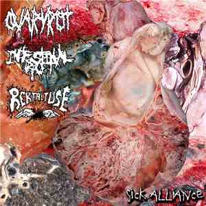 Ovaryrot / Intestinal Rot / Rektal Tuşe - Sick Alliance download free