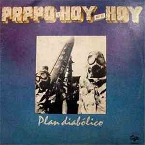 Pappo Y Hoy No Es Hoy - Plan Diabólico download free
