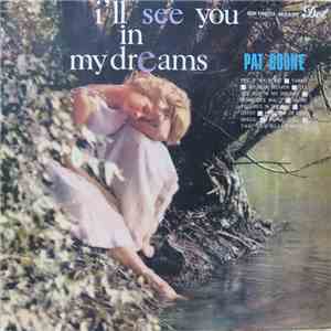 Pat Boone - I'll See You In My Dreams download free