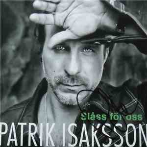 Patrik Isaksson - Slåss För Oss download free